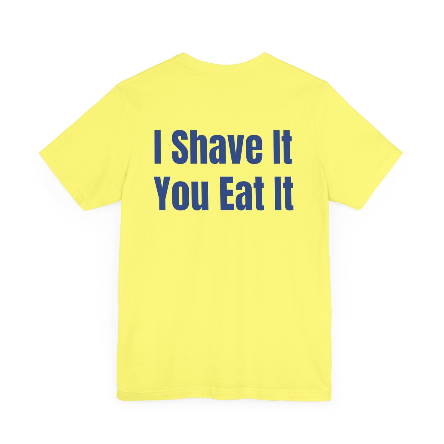 I Shave You Eat Key West Pirate Ice T-Shirt